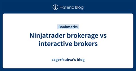 ninjatrader vs interactive brokers